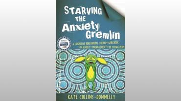 Starving the Anxiety Gremlin